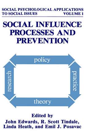 Social Influence Processes and Prevention de John Edwards