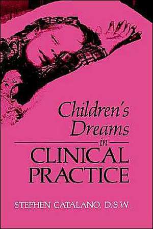 Children’s Dreams in Clinical Practice de S Catalano