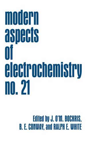 Modern Aspects of Electrochemistry 21 de John O'M. Bockris