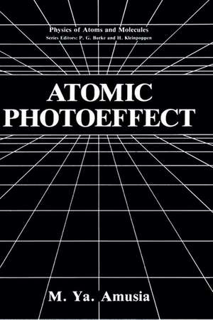 Atomic Photoeffect de M.Ya. Amusia