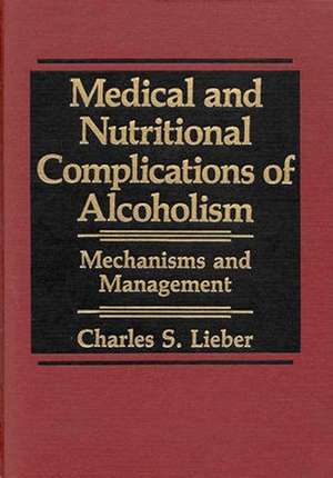 Lieber Medical and Nutritional, de Charles S. Lieber