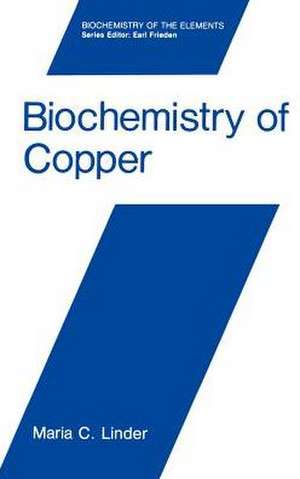 Biochemistry of Copper de Maria C. Linder