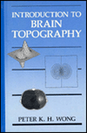 Introduction to Brain Topography de PETER K.H. WONG