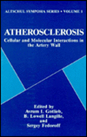 Atherosclerosis: Cellular and Molecular Interactions in the Artery Wall de Altschul Symposium