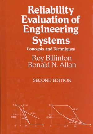 Reliability Evaluation of Engineering Systems: Concepts and Techniques de Roy Billinton