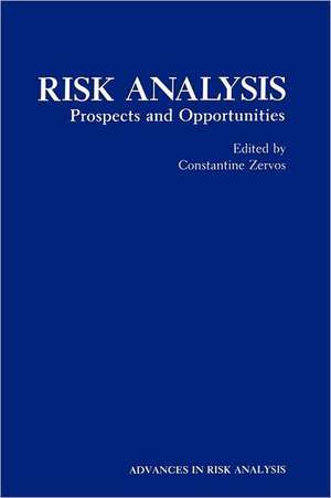 Risk Analysis: Prospects and Opportunities de Constantine Zervos