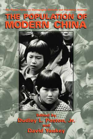 The Population of Modern China de Dudley L. Poston Jr.