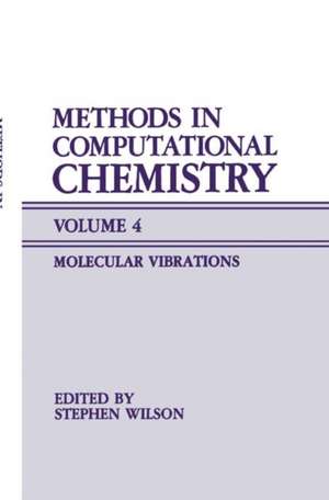 Methods in Computational Chemistry de Stephen Wilson