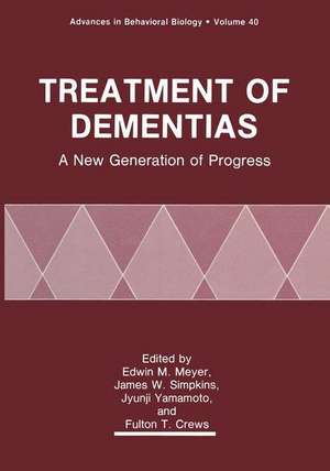 Treatment of Dementias de Edwin M. Meyer