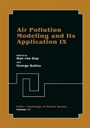 Air Pollution Modeling and Its Application IX de H. Van Dop