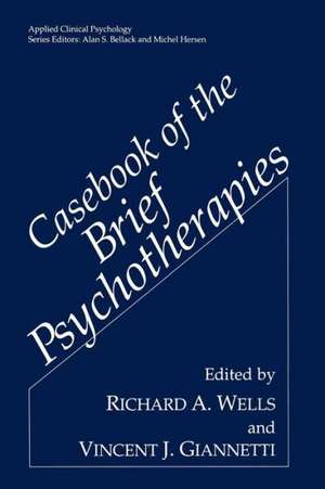 Casebook of the Brief Psychotherapies de Richard a. Wells