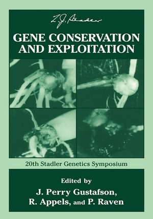 Gene Conservation and Exploitation: 20th Stadler Genetics Symposium de J. Perry Gustafson