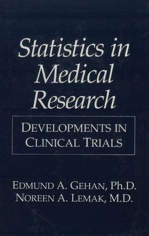 Statistics in Medical Research de Gehan, Edmund A.