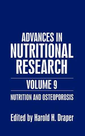 Nutrition and Osteoporosis de Harold H. Draper