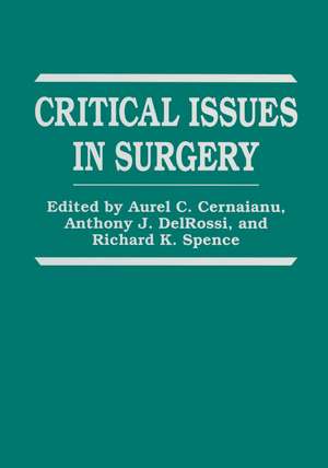 Critical Issues in Surgery de Aurel C. Cernaianu