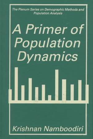 A Primer of Population Dynamics de Krishnan Namboodiri