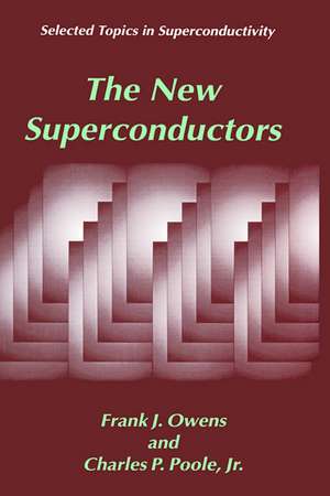 The New Superconductors de Frank J. Owens