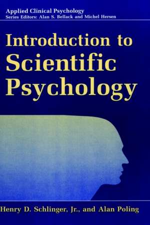 Introduction to Scientific Psychology de Henry D. Jr. Schlinger