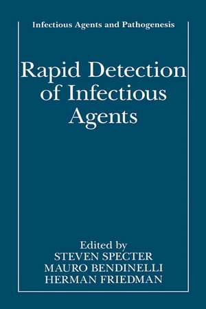 Rapid Detection of Infectious Agents de Steven Specter