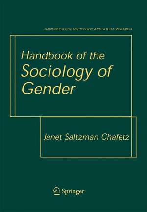 Handbook of the Sociology of Gender de Janet Saltzman Chafetz