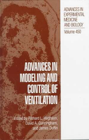 Advances in Modeling and Control of Ventilation de Richard L. Hughson