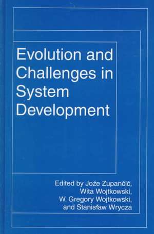 Evolution and Challenges in System Development de Joze Zupancic