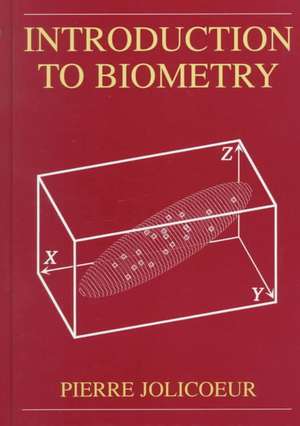 Introduction to Biometry de Pierre Jolicoeur