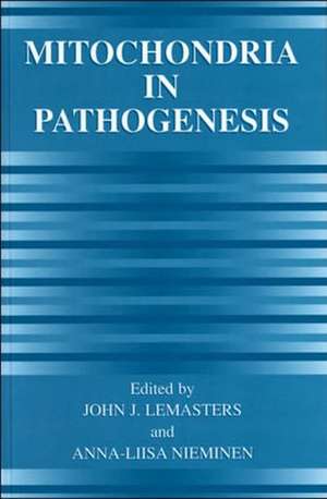 Mitochondria in Pathogenesis de John J. Lemasters