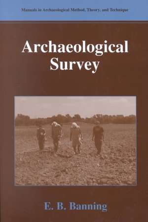 Archaeological Survey de E.B. Banning