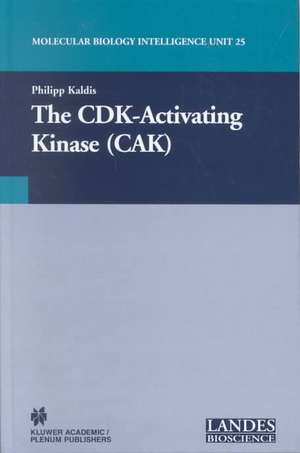 The CDK-Activating Kinase (CAK) de Philipp Kaldis