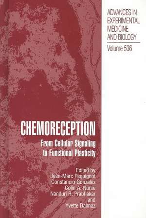 Chemoreception: From Cellular Signaling to Functional Plasticity de Jean-Marc Pequignot