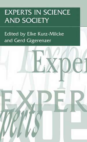 Experts in Science and Society de Elke Kurz-Milcke