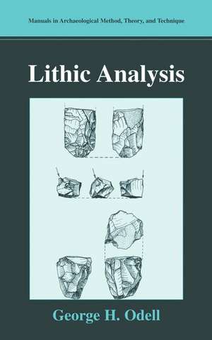 Lithic Analysis de George H. Odell