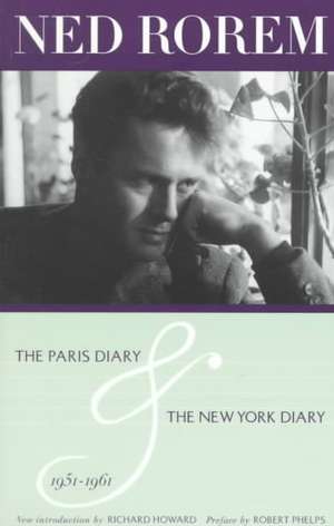 The Paris Diary & The New York Diary 1951-1961 de Ned Rorem