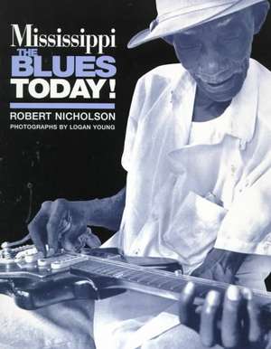 Mississippi Blues Today de Stuart Nicholson