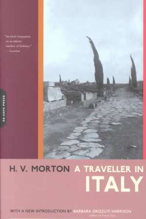 A Traveller In Italy de H. V. Morton