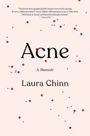 Acne de Laura Chinn