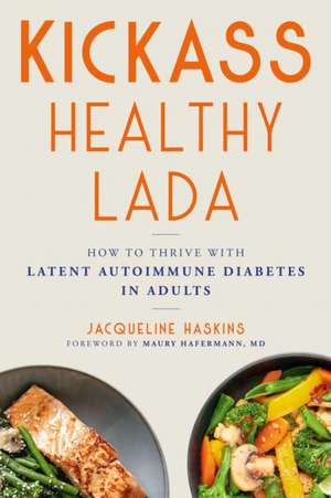 Kickass Healthy Lada de Jacqueline Haskins