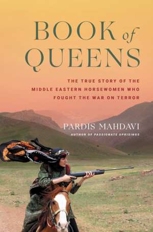 Book of Queens de Pardis Mahdavi