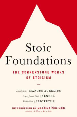 Stoic Foundations de Marcus Aurelius