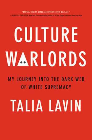 Culture Warlords de Talia Lavin