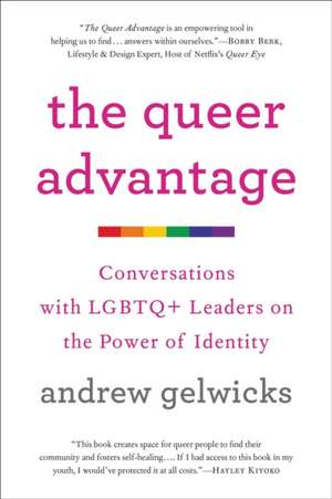 The Queer Advantage de Andrew Gelwicks