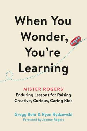 When You Wonder, You're Learning de Gregg Behr