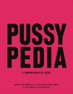 Pussypedia de Zoe Mendelson