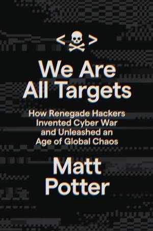 We Are All Targets de Matt Potter