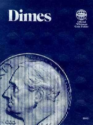 Dimes: Official Whitman Coin Folder de Not Available (NA)