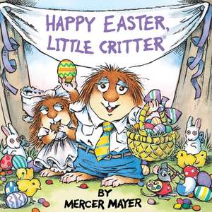 Happy Easter, Little Critter (Little Critter): Cent Through Half Dollar de Mercer Mayer