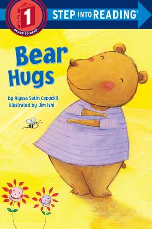 Bear Hugs de Alyssa Satin Capucilli