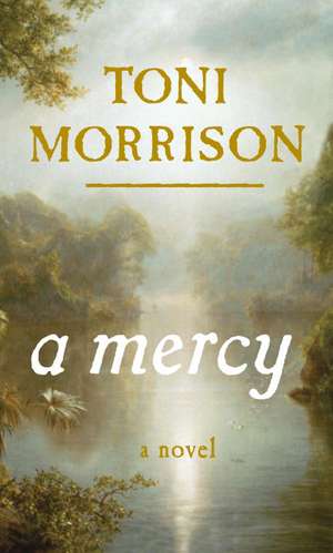 A Mercy de Toni Morrison