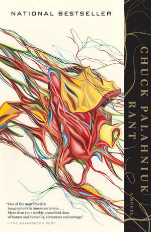 Rant: An Oral Biography of Buster Casey de Chuck Palahniuk